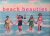 Dunlop, Beth - Beach Beauties: Postcards and Photographs, 1890-1940