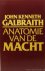 GALBRAITH, J.K. - Anatomie van de macht. Vertaald uit het Engels door A.E. Meijer-Verkouter.
