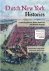 Dutch New York histories , ...