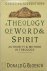 A Theology of Word & Spirit...