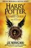 J.K. Rowling; John Tiffany; Jack Thorne - Harry Potter and the Cursed Child - Parts One and Two (Special Rehearsal Edition)