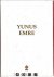 Yunus Emre - Yunus Emre Selected poems