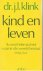 Kind en leven - ''Ik weet h...