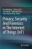 Reza Montasari - Privacy, Security And Forensics in The Internet of Things (IoT)