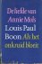 Boon, Louis Paul - De liefde van Annie Mols. Als het onkruid bloeit