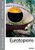 Eurotopians Fragments of a ...