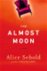 The almost moon a novel