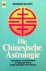 Elliot, Roger - Die Chinesische Astrologie
