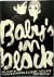 Baby's in Black The Story o...
