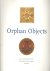 Orphan Objects. Facets of t...