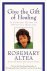 Rosemary Altea - Give the Gift of Healing