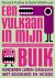 Een Vulkaan In Mijn Buik