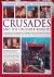 Phillips, Charles  Craig Taylor - An Illustrated History of the Crusades and the Crusader Knights: The History, Myth and Romance of the Medieval Knight on Crusade, with Over 500 Stunning Images of the Battles, Adventures, Sieges, Fortresses, Triumphs and Defeats