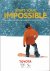 Vos, Natasha en Veerman, Eddy - Start your impossible -Het inspirerende verhaal van paralympisch snowboarder Chris Vos