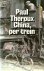 Paul Theroux - China, per trein