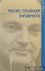 Michel Tournier: informatie