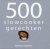 KOOKBOEK:  500 SLOWCOOKER r...