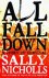 Sally Nicholls 128806 - All Fall Down