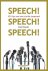 Speech speech speech 101 ti...