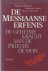 Baigent, Michael; Richard Leigh & Henry Lincoln - De messiaanse erfenis