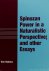 SPINOZA, B. DE, RUBENS, T. - Spinozan power in a naturalistic perspective and other essays.