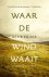 Nick Hunt - Waar de wind waait
