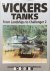 Christoffer F. Foss, Peter McKenzie - Vickers Tanks. From Landships to Challenger 2