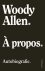Woody Allen - Ã€ propos