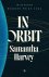 Samantha Harvey - In orbit