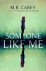 M. R. Carey - Someone Like Me