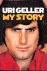 Uri Geller, My Story