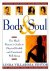  - Body and Soul