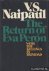 Naipaul, V.S. - The Return of Eva Perón; with the killings in Trinidad