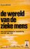 Ellerbeck, dr. J.P.W. - De wereld van de zieke mens - een psychologische benadering van het ziek-zijn