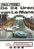 De 24 Uren van Le Mans. De ...