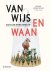 Van Wijs en Waan - 250 jaar...