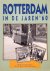 Rotterdam in de jaren '60
