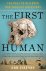 The First Human The Race to...