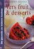 Norma Macmillan  Sara Buenfeld  Cora Kool  Reader's Digest  Studio Imago - Vers fruit  desserts