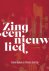 (1) Zing Een Nieuw Lied