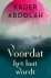 Kader Abdolah - Voordat het laat wordt