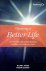 Jones, Hilary - Choosing a Better Life / An Inspiring Step-By-Step Guide to Building the Future You Want