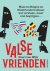Valse vrienden
