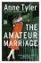 Anne Tyler - Amateur Marriage