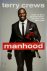 Manhood How to Be a Better ...