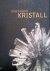 Lebendiger Kristall: Die Kr...