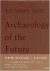 TANE, Tsuyoshi - Tsuyoshi Tane - Archaeology of the Future.