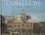 CANALETTO - Bozena Anna KOWALCZYK - Canaletto 1697-1768.