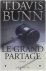 T. David Bunn - Le Grand partage