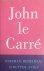 John Le Carré (pseud. van David John Moore Cornwell.) - Edelman, bedelman, schutter, spion (vert. van Tinker, Tailor, Soldier, Spy)
